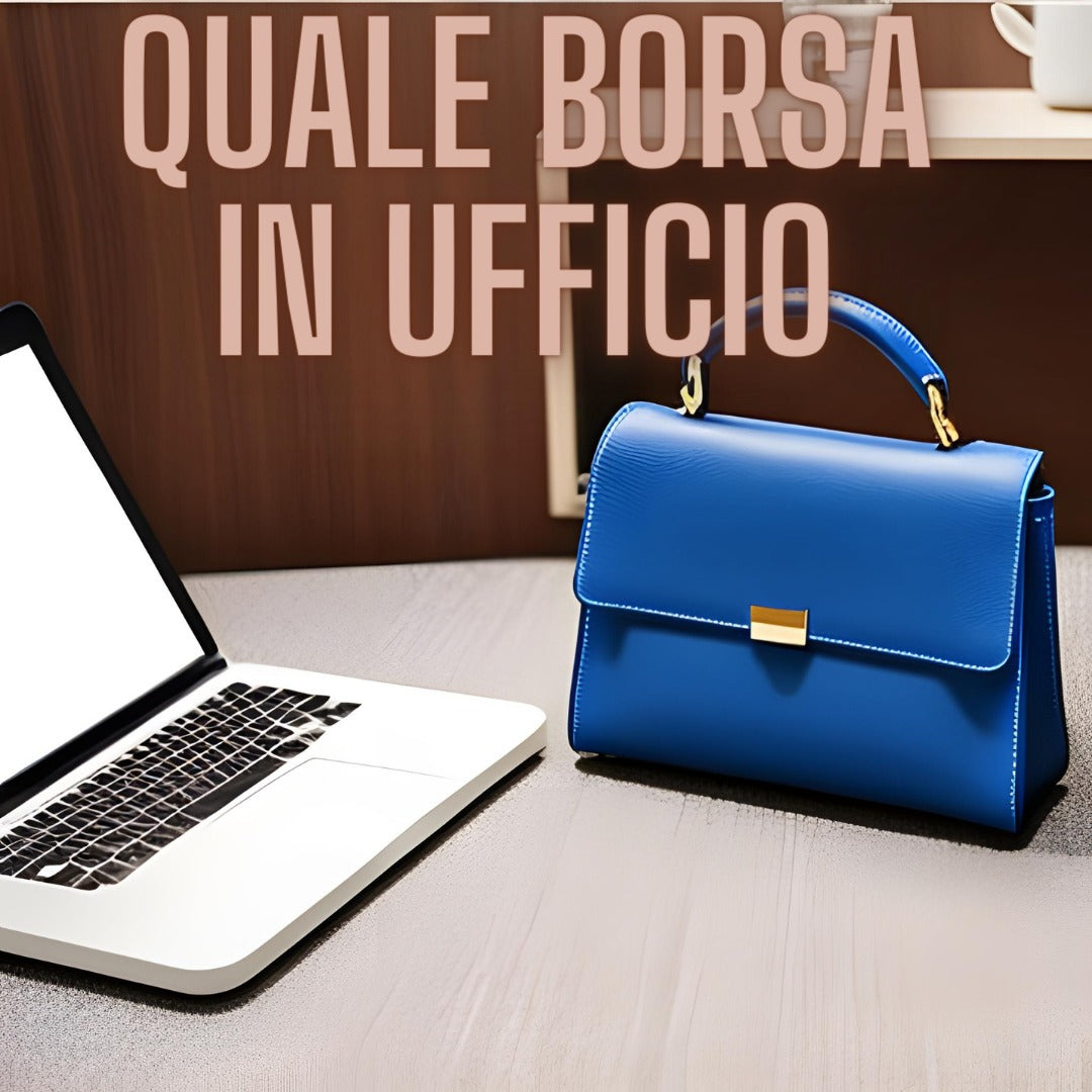 Quale borsa in ufficio